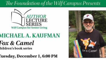From Telling Bedtime Stories to Authoring the “Fox and Camel” Children’s Books –  Michael A. Kaufman Opens the Wilf Campus Author Lecture Series