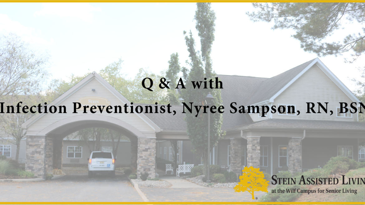 Q & A with Stein Assisted Living Infection Preventionist, Nyree Sampson