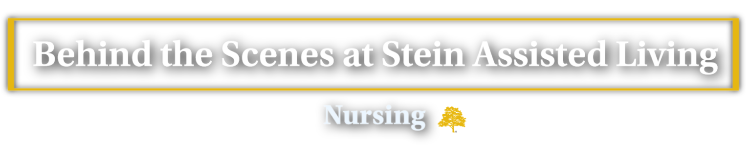 behind the scenes at stein assisted living logo