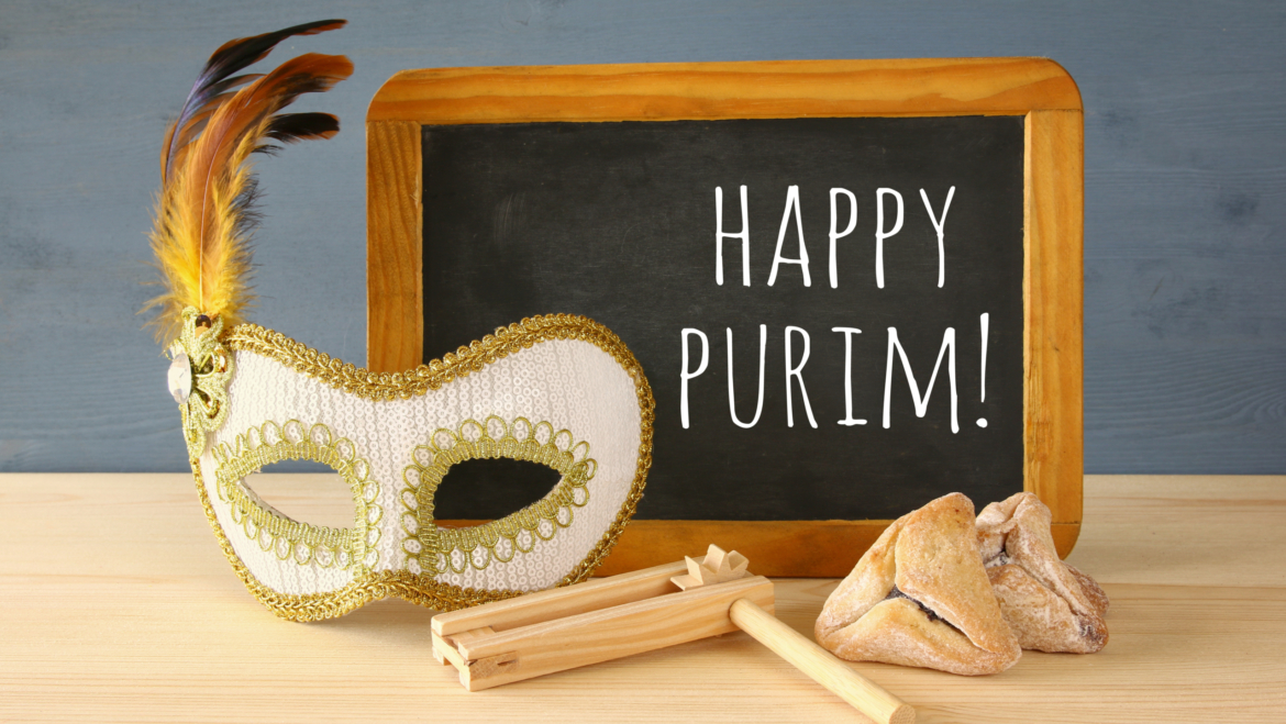 Purim 2021 – Appreciate Joy in our Lives