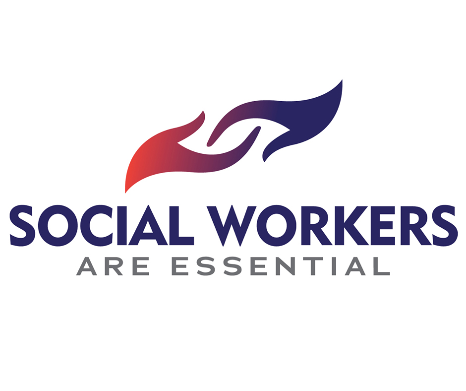 Social Workers are Essential: Observing National Social Work Month 2021